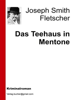 Das Teehaus in Mentone【電子書籍】[ Joseph