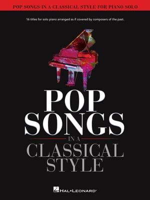 Pop Songs in a Classical Sytle