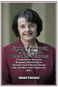 ŷKoboŻҽҥȥ㤨Dianne Feinstein U.S.A Three Decades Senate: The Mysteries Story and Biography Behind Dianne Feinstein U.S.A Woman Senate Life, and Who could replace her Spot.Żҽҡ[ Edward Francesca ]פβǤʤ800ߤˤʤޤ