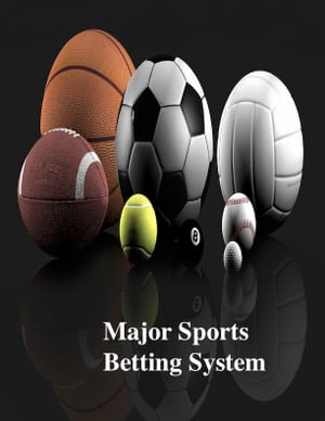 Major Sports Betting System