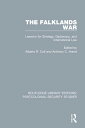The Falklands War Lessons for Strategy, Diplomacy, and International Law【電子書籍】