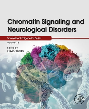 Chromatin Signaling and Neurological Disorders