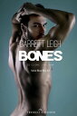 Bones (Edizione Italiana)【電子書籍】 Garrett Leigh