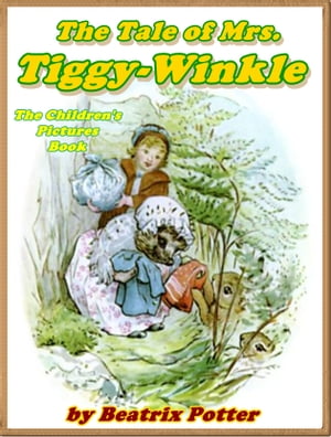 The Tale of Mrs. Tiggy-Winkle