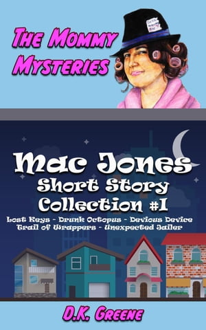 The Mommy Mysteries Collection #1