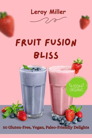 Fruit Fusion Bliss