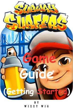 Subway Surfers Game Guide Getting Started【電