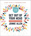 Get Out of Your Head Bible Study Guide plus Streaming Video Six-Session Bible Study in Philippians【電子書籍】 Jennie Allen