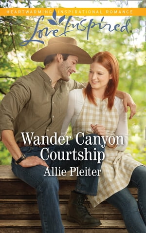 Wander Canyon Courtship (Matrimony Valley, Book 3) (Mills & Boon Love Inspired)【電子書籍】[ Allie Pleiter ]