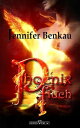 Phoenixfluch【電子書籍】[ Jennifer Benkau 