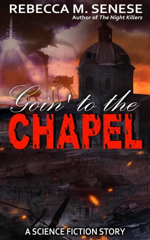 Goin' to the ChapelŻҽҡ[ Rebecca M. Senese ]