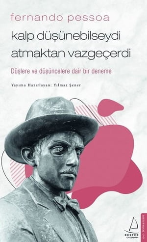 ŷKoboŻҽҥȥ㤨Kalp D???nebilseydi Atmaktan Vazge?erdiŻҽҡ[ Fernando Pessoa ]פβǤʤ145ߤˤʤޤ