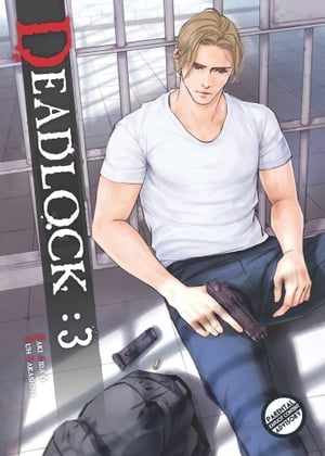 Deadlock Vol. 3 (Yaoi Manga)