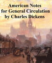 ŷKoboŻҽҥȥ㤨American Notes for General CirculationŻҽҡ[ Charles Dickens ]פβǤʤ132ߤˤʤޤ