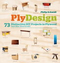 PlyDesign 73 Distinctive DIY Projects in Plywood ( ...