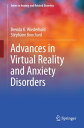 Advances in Virtual Reality and Anxiety Disorders【電子書籍】[ Brenda K. Wiederhold ]