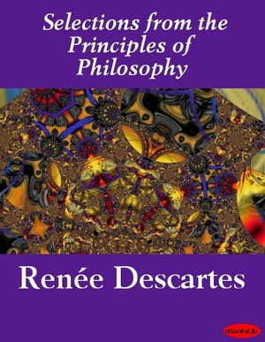 Selections from the Principles of Philosophy