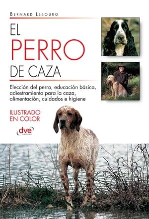 El perro de caza