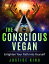 The Conscious Vegan