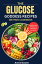 THE GLUCOSE GODDESS RECIPES METHOD COOKBOOK