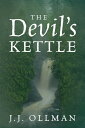 The Devil's Kettle【電子書籍】[ J.J. Ollma