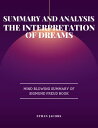 ŷKoboŻҽҥȥ㤨SUMMARY AND ANALYSIS THE INTERPRETATION OF DREAMS BY SIGMUND FREUD Sigmund Freud's Classic Text on Dream Interpretation and Self-DiscoveryŻҽҡ[ Sigmund Freud ]פβǤʤ667ߤˤʤޤ