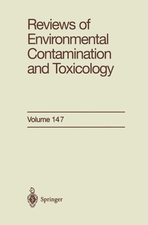 Reviews of Environmental Contamination and Toxicology