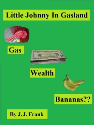 Little Johnny In GaslandŻҽҡ[ John Frank ]