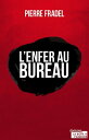 L’enfer au bureau Thriller【電子書籍】[ 