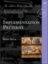 Implementation Patterns【電子書籍】[ Kent Beck ]