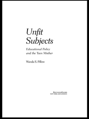 Unfit Subjects