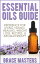 Essential Oils Guide: Reference for Living Young, Healing, Weight Loss, Recipes & Aromatherapy