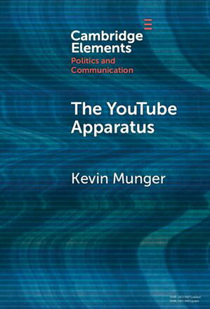 The YouTube Apparatus【電子書籍】[ Kevin Munger ]