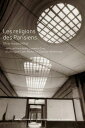 Les religions des Parisiens D’hier ? aujourd’hui【電子書籍】