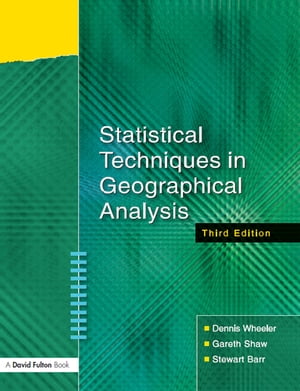 Statistical Techniques in Geographical Analysis