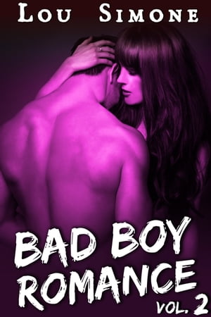 Bad Boy Romance (Livre 2)