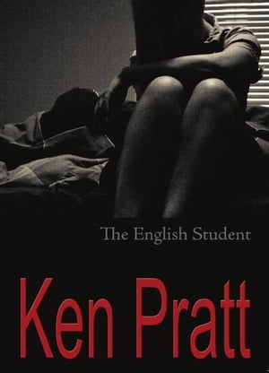 The English Student【電子書籍】[ Ken Pratt ]