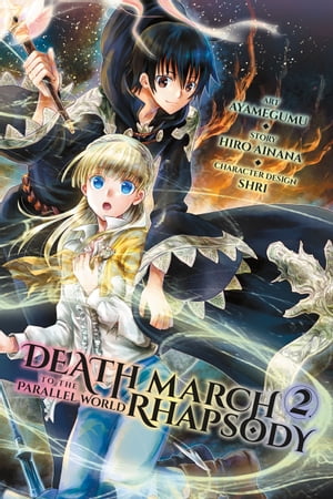 Death March to the Parallel World Rhapsody, Vol. 2 (manga)