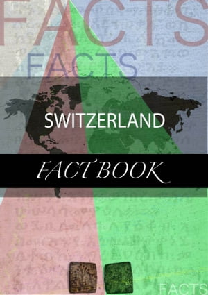 Switzerland Fact Book