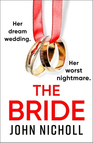 The Bride A completely addictive, gripping psych