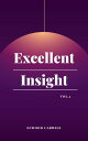 Excellent Insight - VOL.2【電子書籍】[ ELWOOD CARWILE ]