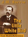 ŷKoboŻҽҥȥ㤨The Little White Bird (Mobi ClassicsŻҽҡ[ J.M. Barrie ]פβǤʤ132ߤˤʤޤ