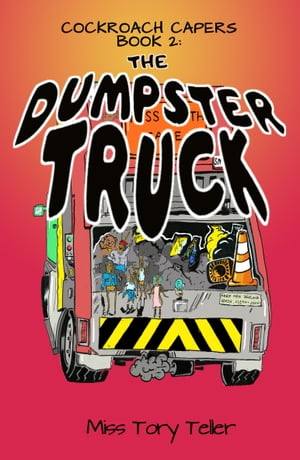 ŷKoboŻҽҥȥ㤨The Dumpster TruckŻҽҡ[ Miss Tory Teller ]פβǤʤ976ߤˤʤޤ