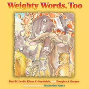 Weighty Words, TooŻҽҡ[ Paul M. Levitt ]