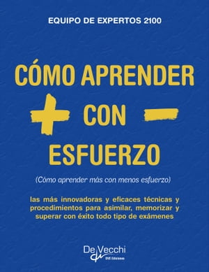 C?mo aprender m?s con menos esfuerzo