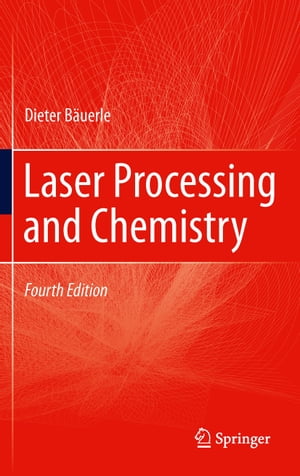 Laser Processing and Chemistry