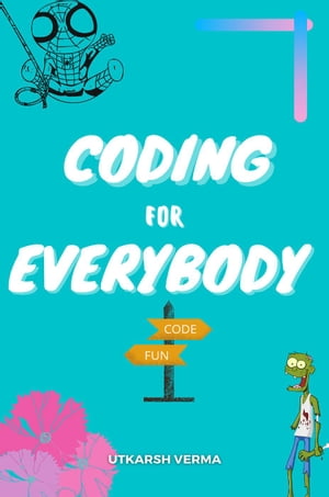 Coding For Everybody