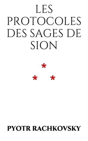 Les Protocoles des Sages de Sion