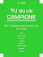 Tu Sei Un CampioneŻҽҡ[ D. Jobs ]