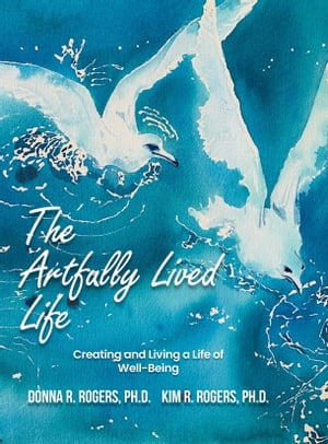 The Artfully Lived Life